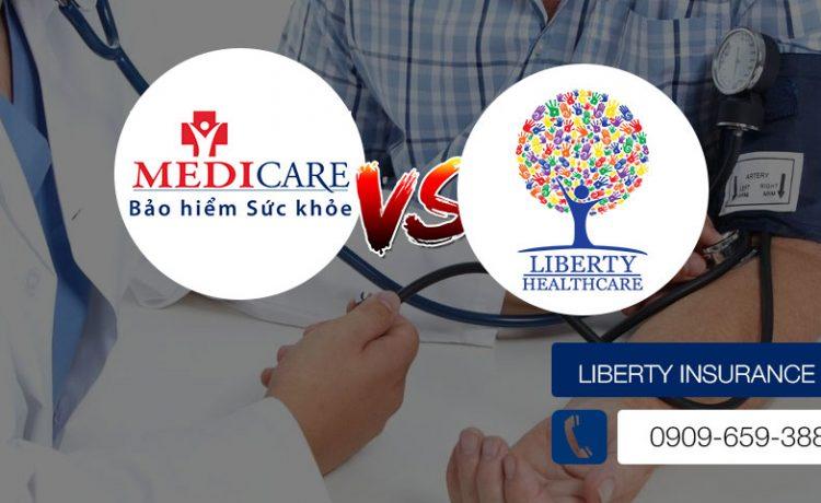 So sánh bảo hiểm sức khỏe Liberty Medicare và Liberty healthcare